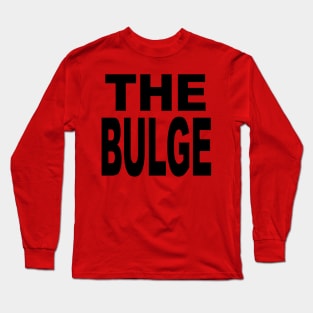 THE BULGE - Parks and Recreation Long Sleeve T-Shirt